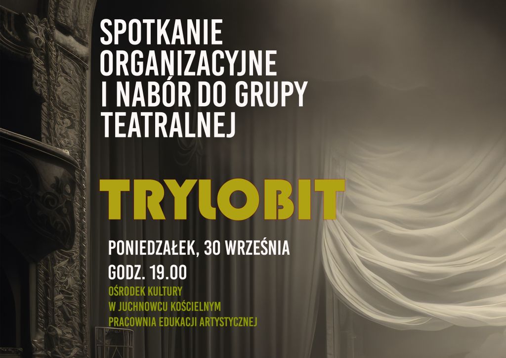 Plakat zapraszający na spotkanie organizacyjne grupy teatralnej