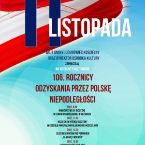 Na zdjęciu plakat Narodowego Święta Niepodległości