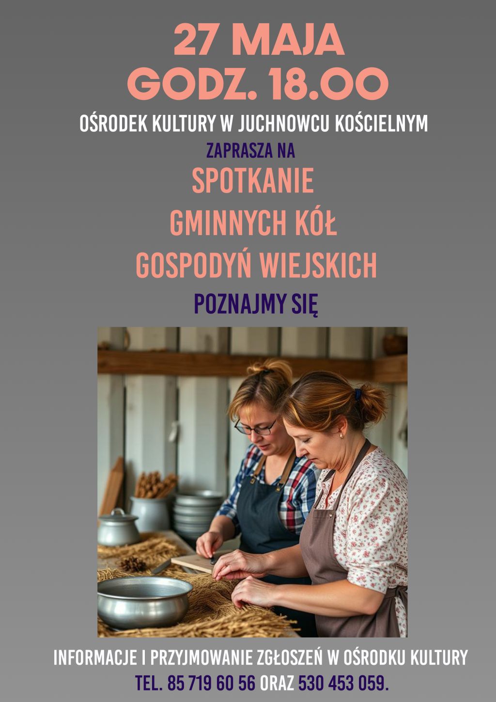 Na zdjęciu plakat zapraszający na spotkanie KGW