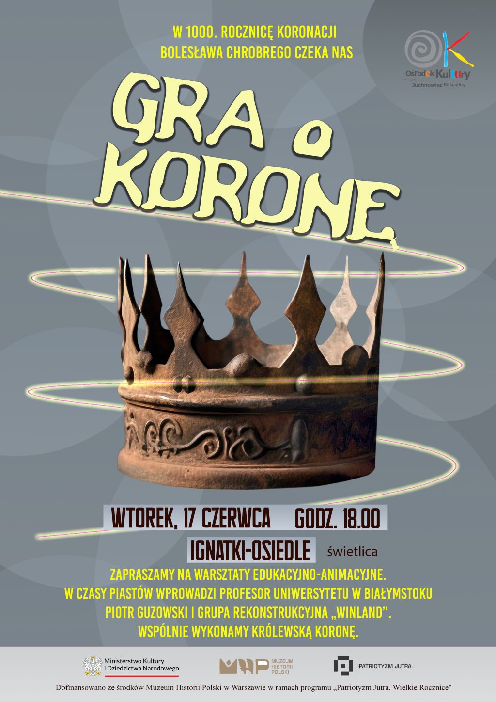 Na zdjęciu plakat spotkania w ramach projektu "Gra o Koronę"