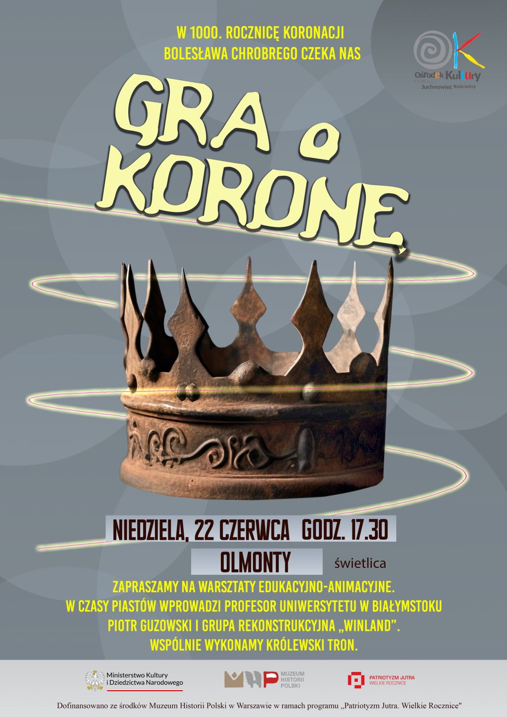 Na zdjęciu plakat spotkania w ramach projektu "Gra o Koronę"