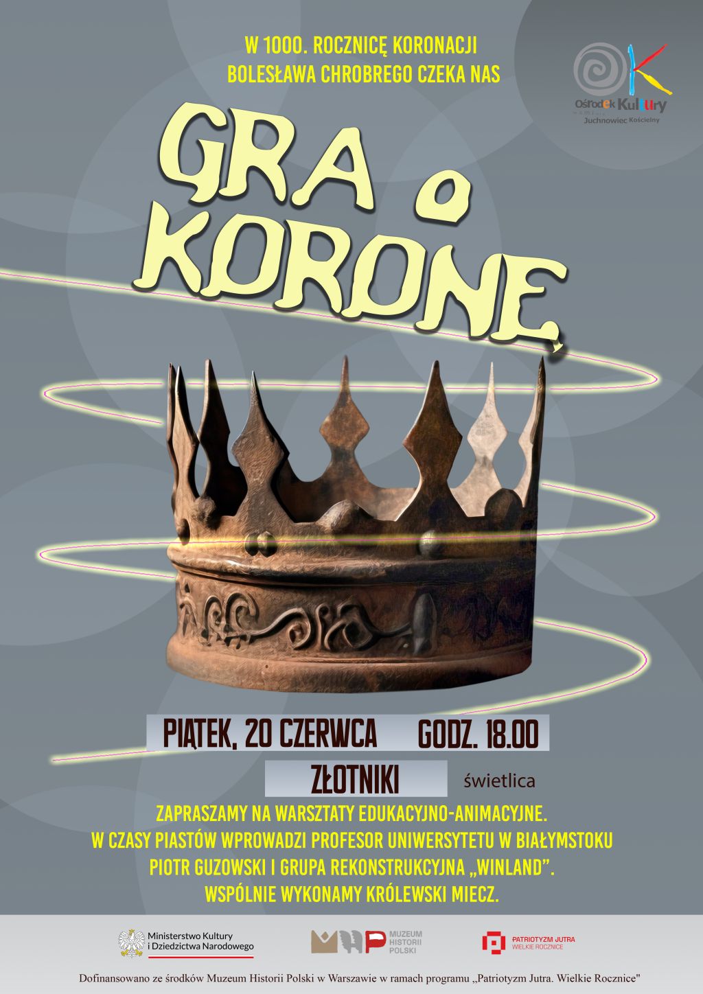 Na zdjęciu plakat spotkania w ramach projektu "Gra o Koronę"