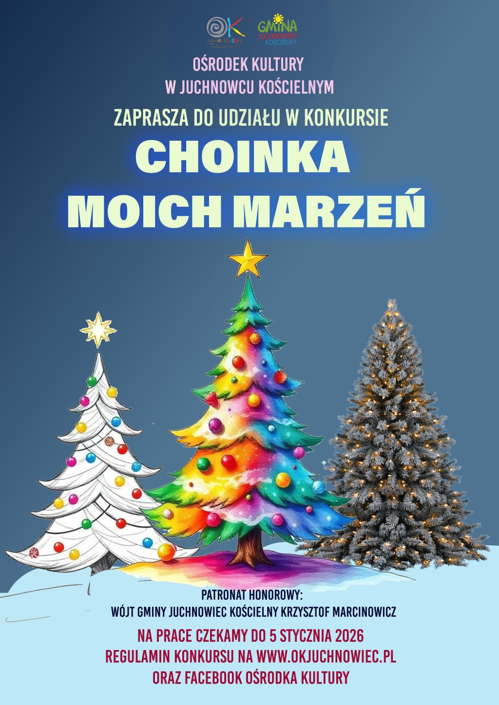 Na zdjęciu plakat konkursu "Choinka moich marzeń"