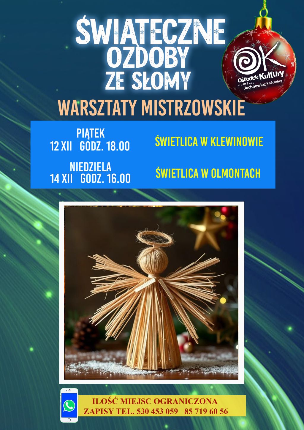 Na zdjęciu plakat warsztatów "Świąteczne ozdoby ze słomy"