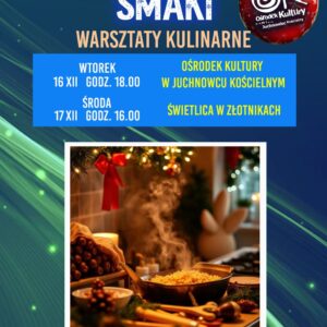 Na zdjęciu plakat warsztatów kulinarnych