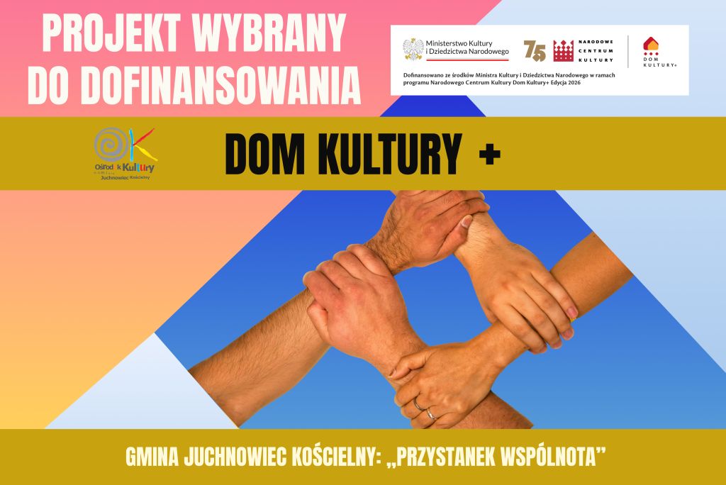 Na zdjęciu grafika z informacją o dofinansowaniu w ramach Programu Dom Kultury+