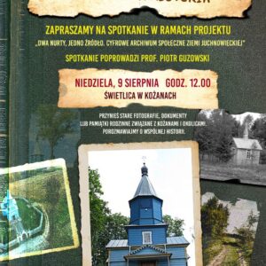 Na zdjęciu plakat spotkania w Kożanach