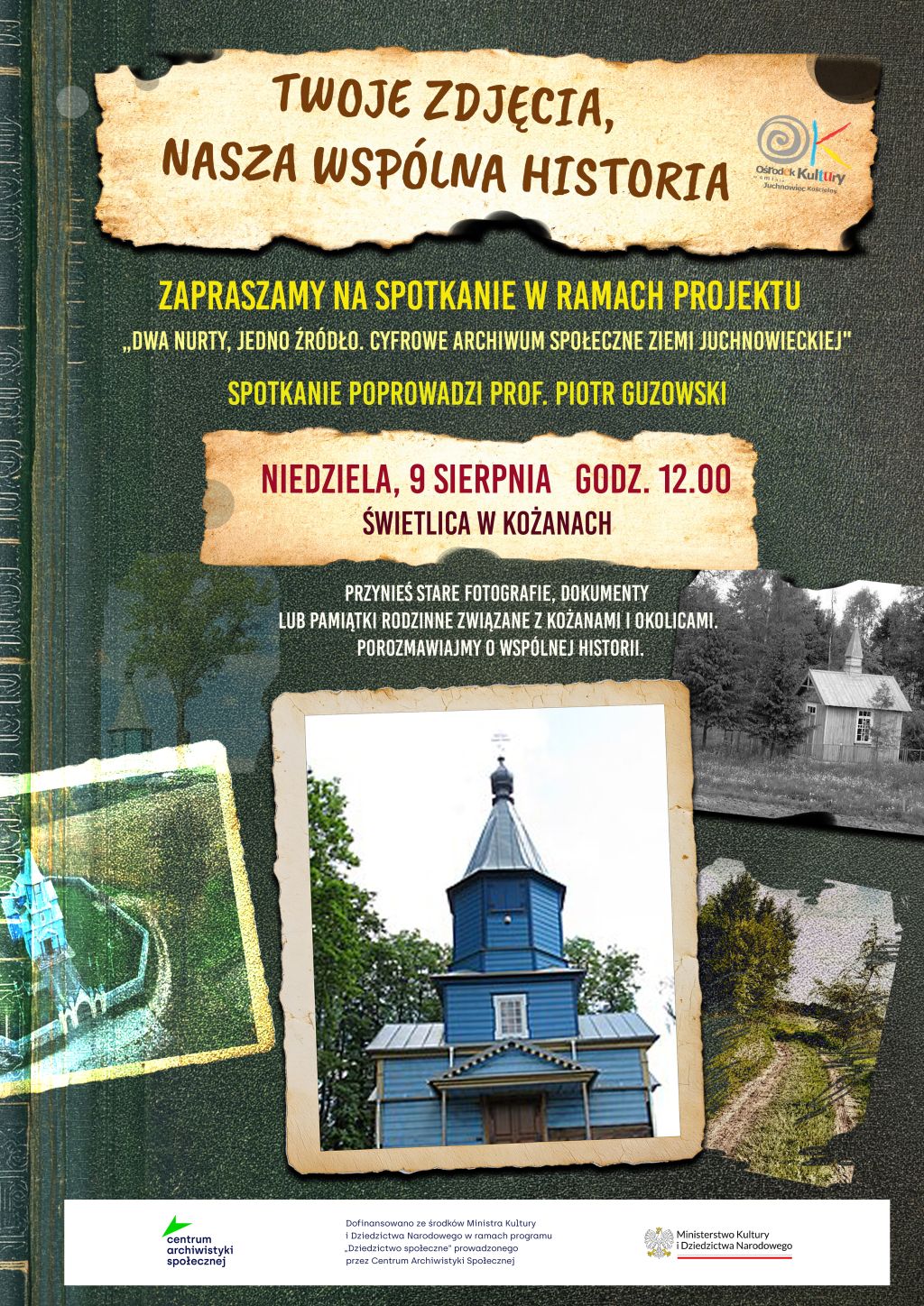 Na zdjęciu plakat spotkania w Kożanach