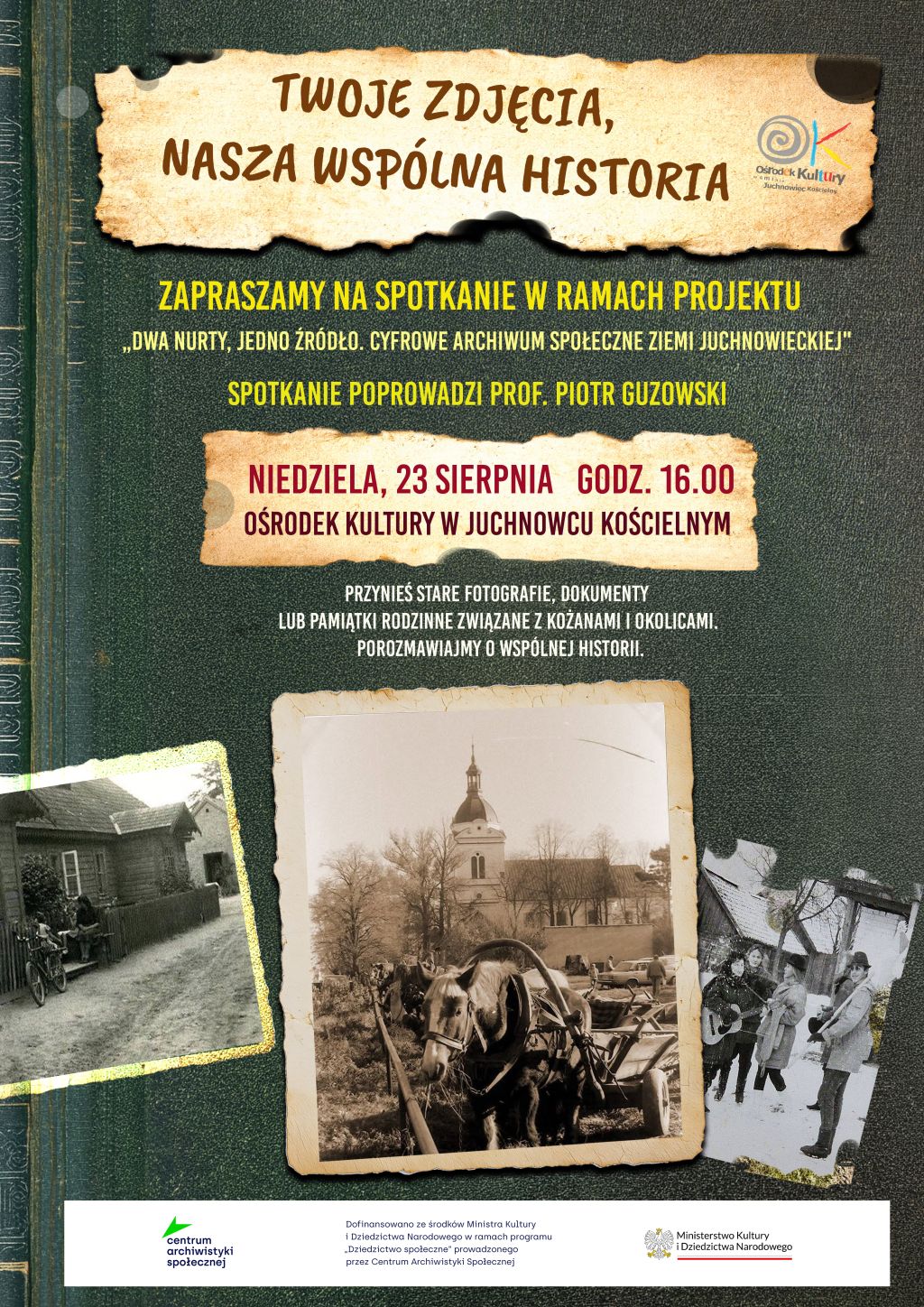 Na zdjęciu plakat spotkania w Juchnowcu