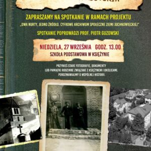 Na zdjęciu plakat spotkania w Księżynie